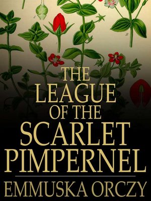 cover image of The League of the Scarlet Pimpernel